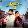 About Rann Botal Wargi 2 Song